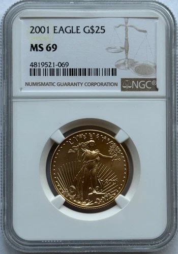 2001 1/2 Oz $25 Gold American Eagle NGC MS69 Better Date Coin Low Mintage G$25