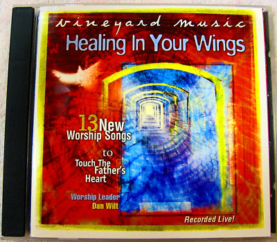 Healing in Your Wings - Touching the Father's Heart #40 Vineyard CD - Ships Free