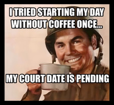 I Tried Starting My Day Without Coffee Court Date Pending Refrigerator MAGNET