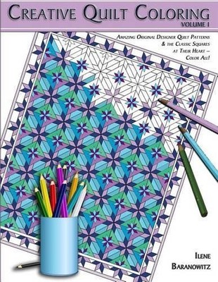 Ilene Baranowitz Creative Quilt Coloring (Taschenbuch) Creative Quilt Coloring
