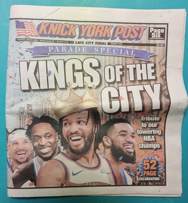 5 NEW YORK POST NEWSPAPERS: NY KNICKS NBA CHAMPS 2026 Coverage! Over 122 pages!