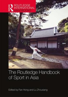 The Routledge Handbook of Sport in Asia by Fan Hong (English) Hardcover Book