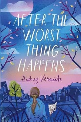 After the Worst Thing Happens - Hardcover, by Vernick Audrey - Acceptable j