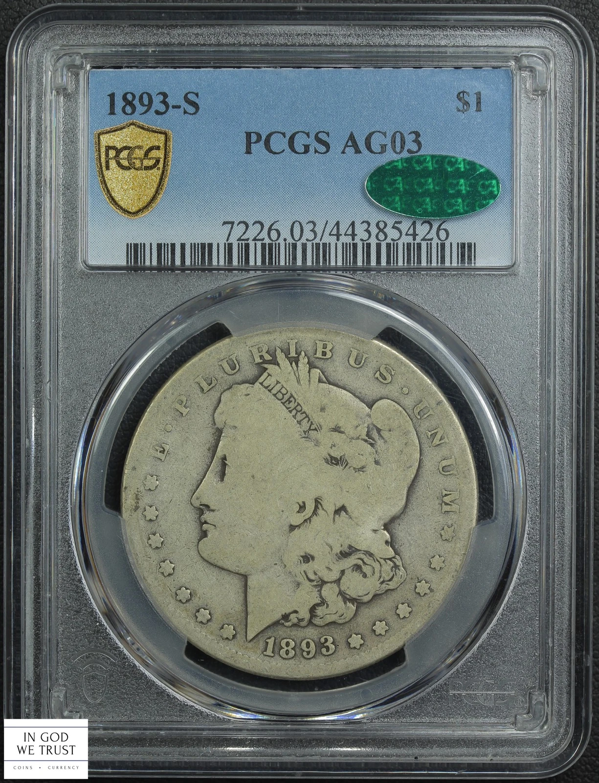 1893 S Morgan Silver Dollar $1 PCGS AG 03 CAC