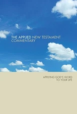 APPLIED NEW TESTAMENT BIBLE COMMENTARY By Tom Hale & Steve Thorson - Hardcover