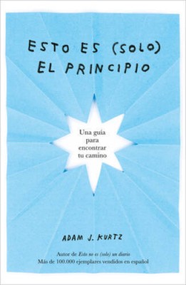 Esto es (solo) el principio  You Are Here Now (for Now) (Spanish E - GOOD