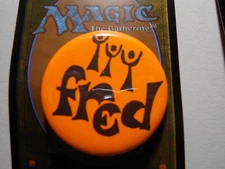 1-3/4" Fred unknown office and location cello pinback button