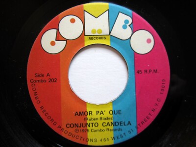 Conjunto CANDELA 45 Amor Pa Que / Todo El Mundo Quiere COMBO Latin VG++ Bs 393