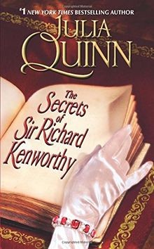 The Secrets of Sir Richard Kenworthy von Quinn, Julia | Buch | Zustand gut