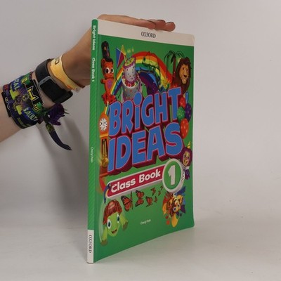 Bright ideas 1. Class book  |  Cheryl Palin