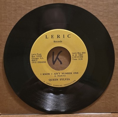 Queen Sylvia: i know i ain't number one/too bad baby - VG+ | 1983 R&B & Soul 45