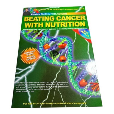 Patrick Quillin Beating Cancer with Nutrition Paperback 2005 Health Book