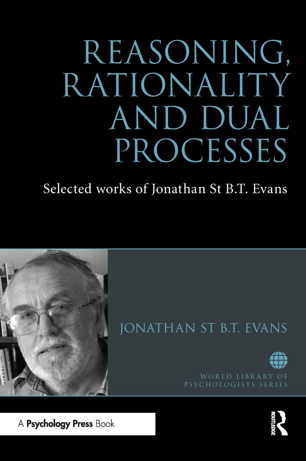 Reasoning, Rationality and Dual Processes