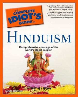 The Complete Idiot's Guide to Hinduism by Linda Johnsen