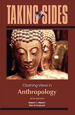 Taking Sides: Clashing Views in Anthropology (Taking Si - Paperback NEW Robert W