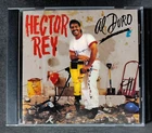 Héctor Rey – Al Duro by Héctor Rey (CD-1991)