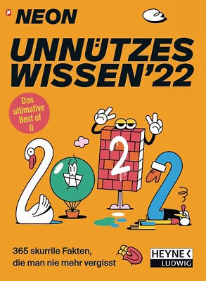 NEON Unnützes Wissen 2022, 365 skurrile Fakten, Das Best of II Abreißkalender