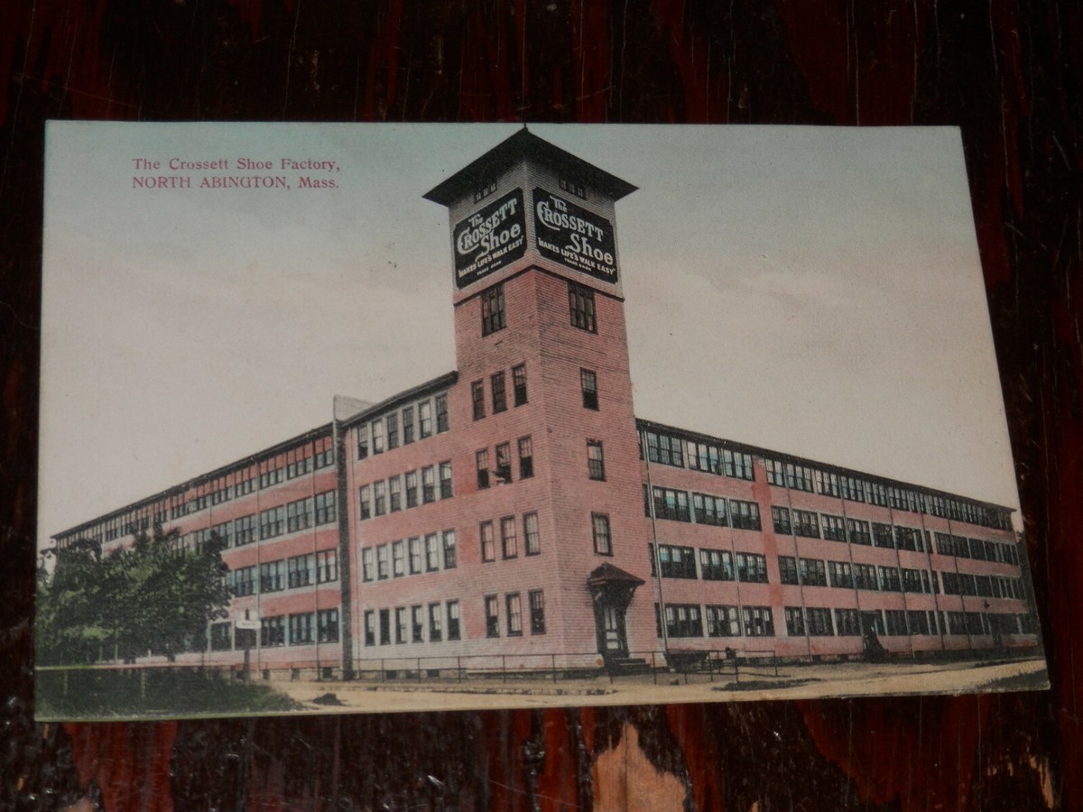NORTH ABINGTON MA - RARE OLD POSTCARD - THE CROSSETT SHOE FACTORY