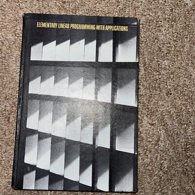 Computer Science and Applied Mathematics Ser.: Elementary Linear Programming...