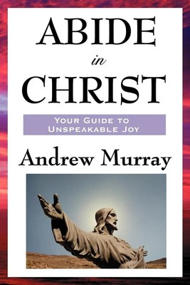 Andrew Murray | Abide in Christ | Taschenbuch | Englisch (2008)