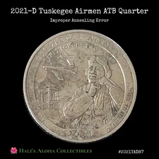 2021 D Tuskagee Airmen ATB Quarter with Mint/PMD Errors