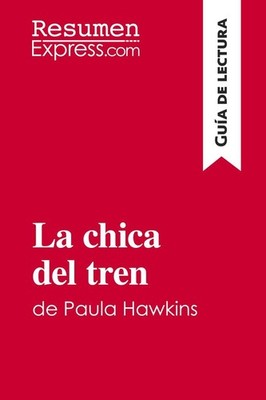 La chica del tren de Paula Hawkins (Guía de lectura) | Resumenexpress | spanisch