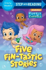 Five Fin-tastic Stories (Bubble Guppies) (Step into Reading) - paperback Ran...