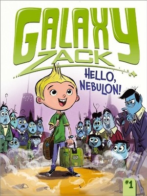 HELLO, NEBULON! (GALAXY ZACK) By Ray O'ryan & Colin Jack - Hardcover *BRAND NEW*