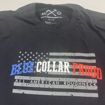 All American Roughneck AAR Blue Collar Proud Mens Medium T-Shirt Black