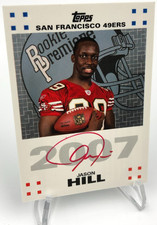 JASON HILL ROOKIE AUTO Card 2007 TOPPS ROOKIE PREMIERE RED INK  Wash State 49ERs. rookie card picture
