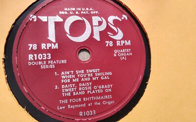 The Four Rhythmaires 78rpm EP 10-inch Tops Records #R-1033 Ain t She Sweet When