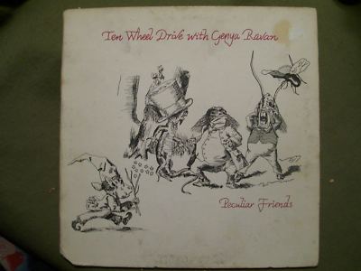 TEN WHEEL DRIVE WITH GENYA RAVAN PECULIAR FRIENDS RECORD POLYDOR 24-4062