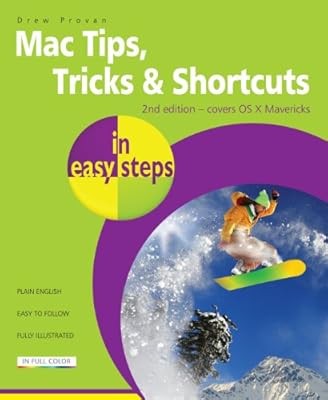 Mac Tips, Tricks & Shortcuts in easy steps 2nd Edition, Drew Provan, Used; Good 