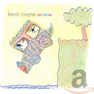 Kevin Coyne - Sugar Candy Taxi | CD
