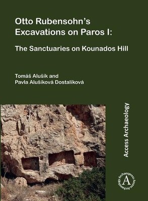 Tomáš Alušík Pavla Alušíková Dost Otto Rubensohn's Excavations on  (Taschenbuch)