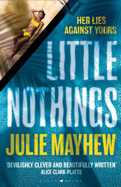 Little Nothings: the biting summer read to devour at  by Julie Mayhew PAPERBACK