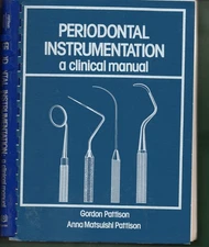 Periodontal Instrumentation: A Clinical Manual