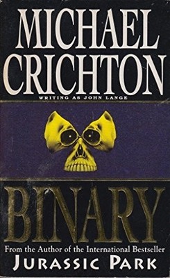 Binary by Michael Crichton writing as John Lange Paperback / softback Book The