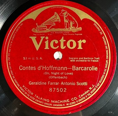 Geraldine Farrar & Scotti: Contes D'Hoffmann ONE-SIDE 78 RPM 10'' VICTROLA 87502