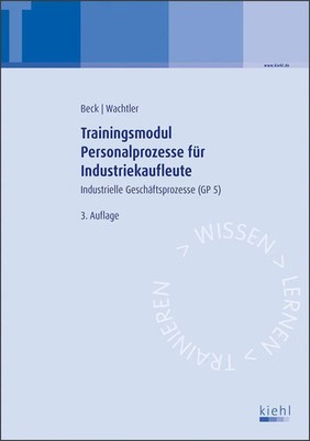 Trainingsmodul Personalprozesse für Industriekaufleute | Karsten Beck (u. a.)