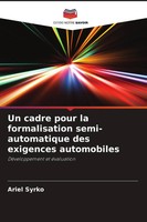Ariel Syrko | Un Cadre Pour La Formalisation Semi-Automatique Des Exigences...