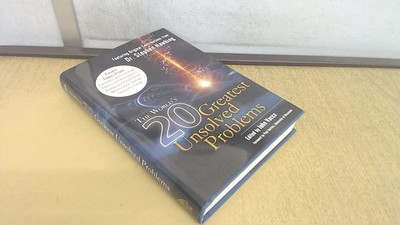 The World's 20 Greatest Unsolved Problems - hardcover Vacca, John R.
