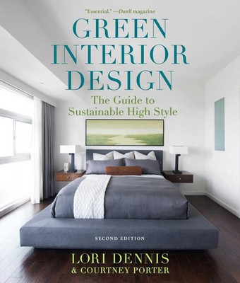 Green Interior Design | The Guide to Sustainable High Style | Dennis (u. a.)
