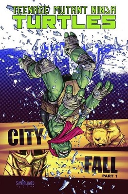 TEENAGE MUTANT NINJA TURTLES VOL.6 CITY FALL PART 1 (2014) NEW IDW