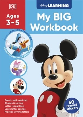 Disney Learning Big Workbook Ages 3-5 by DK [Paperback]