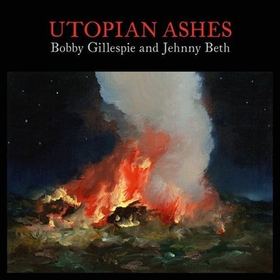 Bobby Gillespie / Jehnny Beth ''Utopian Ashes'' (LP Vinyl, Orange Trans) SEALED