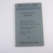 Lichtgewinn ; neue Versnoten u. Bildgedichte Beauclair, Gotthard de: