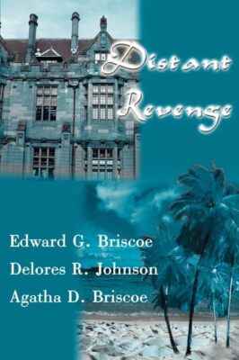 Briscoe - Distant Revenge - New paperback or softback - X555z