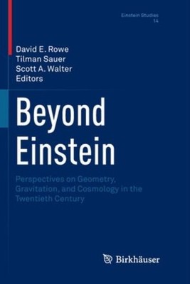 Beyond Einstein: Perspectives On Geometry, Gravitation, And ...
