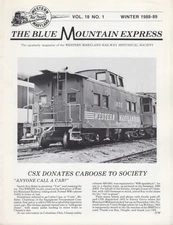 Western Maryland BLUE MOUNTAIN EXPRESS Winter 1988-9 Caboose 1802 Shipper's Guid